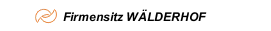 Firmensitz W&Auml;LDERHOF